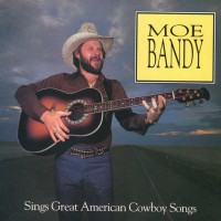 Purchase Moe Bandy - Sings Great American Cowboy Songs