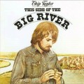 Buy Chip Taylor - This Side Of The Big River (Vinyl) Mp3 Download