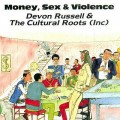 Buy Devon Russell And The Cultural Roots - Money, Sex And Violence Mp3 Download