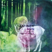 Purchase Hayden Calnin - Oh, Hunter (EP)