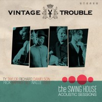 Purchase Vintage Trouble - The Swing House Acoustic Sessions (EP)
