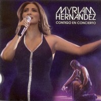 Purchase Myriam Hernandez - Contigo En Concierto