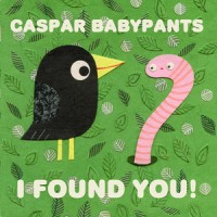 Purchase Caspar Babypants - I Found You!