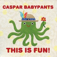 Purchase Caspar Babypants - This Is Fun!
