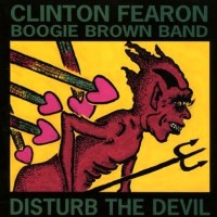 Purchase Clinton Fearon & Boogie Brown Band - Disturb The Devil