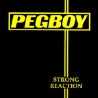 Purchase Pegboy - Strong Reaction - Three Chord Monte