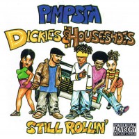 Purchase Pimpsta - Dickies & House-Shoes