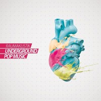Purchase Raumakustik - Underground Pop Music