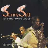 Purchase Sonny Stitt - Featuring Howard McGhee (Remastered 1988)