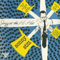 Purchase Sonny Stitt - Jazz At The Hi-Hat Vol. 1 (Remastered 1992)