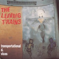 Purchase The Leaving Trains - Transportional D. Vices