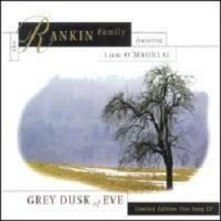 Purchase The Rankin Family - Grey Dusk Of Eve (EP)