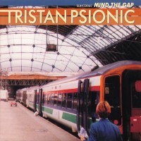 Purchase Tristan Psionic - Mind The Gap