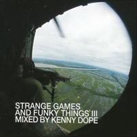 Purchase VA - Strange Games And Funky Things 3 (Mixed By Kenny Dope) CD3