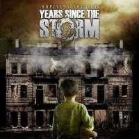 Purchase Years Since The Storm - Hopeless Shelter