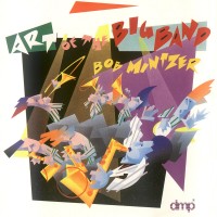 Purchase Bob Mintzer - Art Of The Big Band