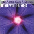 Buy Jonn Serrie - Hidden World Beyond (With Gary Stroutsos) Mp3 Download