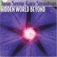 Purchase Jonn Serrie - Hidden World Beyond (With Gary Stroutsos)