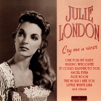 Purchase Julie London - Cry Me A River