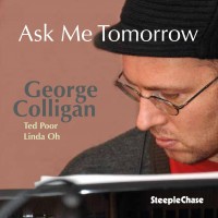 Purchase George Colligan - Ask Me Tomorrow