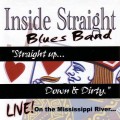 Buy Inside Straight Blues Band - Straight Up... Down And Dirty Mp3 Download