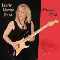 Purchase Laurie Morvan Band - Breathe Deep