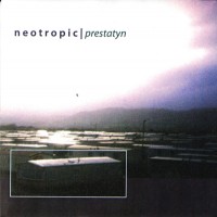 Purchase Neotropic - Prestatyn (EP)