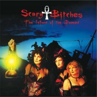 Purchase Scary Bitches - The Island Of The Damned