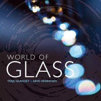 Purchase Terje Isungset & Arve Henriksen - World Of Glass