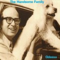 Buy The Handsome Family - Odessa Mp3 Download