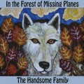 Buy The Handsome Family - In The Forest Of Missing Planes (EP) Mp3 Download