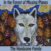 Purchase The Handsome Family - In The Forest Of Missing Planes (EP)