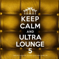 Purchase VA - Keep Calm And Ultra Lounge 5 CD1