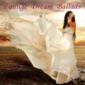 Buy VA - Lounge Dream Ballads Mp3 Download