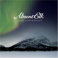 Purchase Absent Elk - Caught In The Headlights