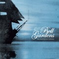 Buy Bell Gardens - Slow Dawns For Lost Conclusions Mp3 Download