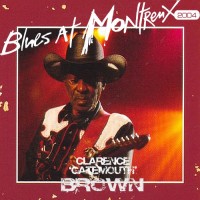 Purchase Clarence "Gatemouth" Brown - Live At Montreux