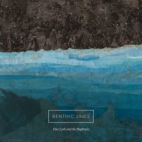 Purchase Dan Lyth And The Euphrates - Benthic Lines