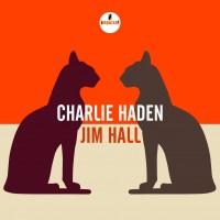 Purchase Charlie Haden & Jim Hall - Live From Montreal International Jazz Festival, Canada 1990