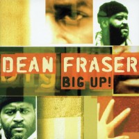 Purchase Dean Fraser - Big Up!