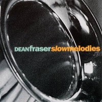 Purchase Dean Frasier - Slowmelodies