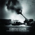 Buy Greycoats - Setting Fire To The Great Unknown Mp3 Download