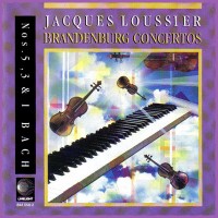 Purchase Jacques Loussier - Brandenburg Concertos Nos. 5, 3 & 1