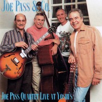 Purchase Joe Pass - Joe Pass Quartet Live At Yoshi's