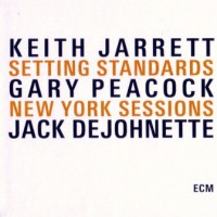 Purchase Keith Jarrett Trio - Setting Standards - New York Sessions CD1