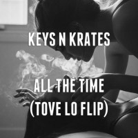 Purchase Keys N Krates - All The Time (Tove Lo Flip) (CDS)
