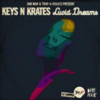 Purchase Keys N Krates - Lucid Dreams (EP)