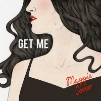 Purchase Maggie Cocco - Get Me