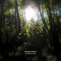 Purchase Michael Mantra - Amanita Lake CD2