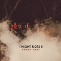 Buy Night Riots - Young Lore Mp3 Download